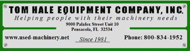 Tom Hale Equipment Co. Used Machinery